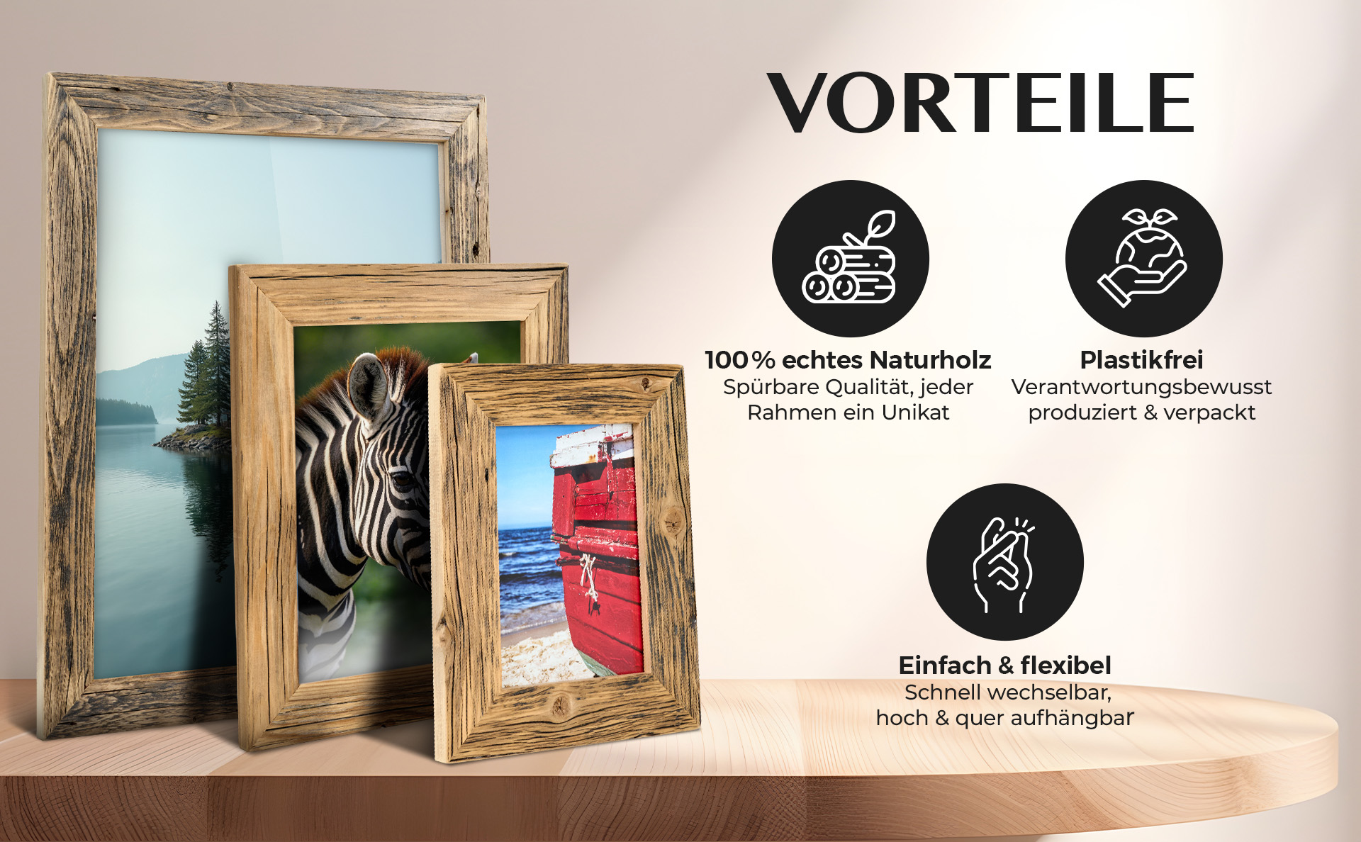 VORTEILE: 100% echtes Naturholz - Spürbare Qulität, jeder Rahmen ein Unikat. Plastikfrei - Verantwortungsbewusst produziert. Einfach & flexibel - Schnell wechselbar, hoch & quer Format.