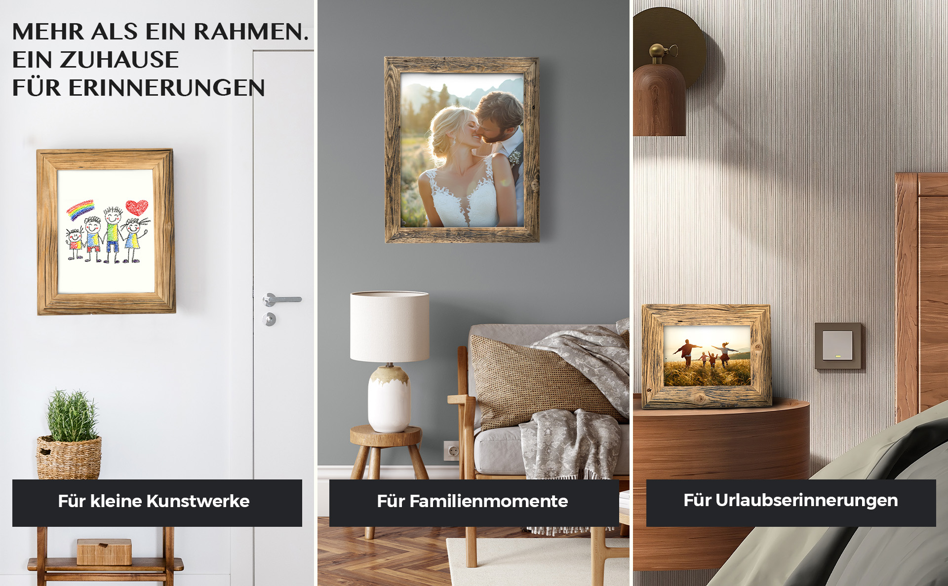 Mehr als ein Rahmen, ein Zuhause für Erinnerungen.